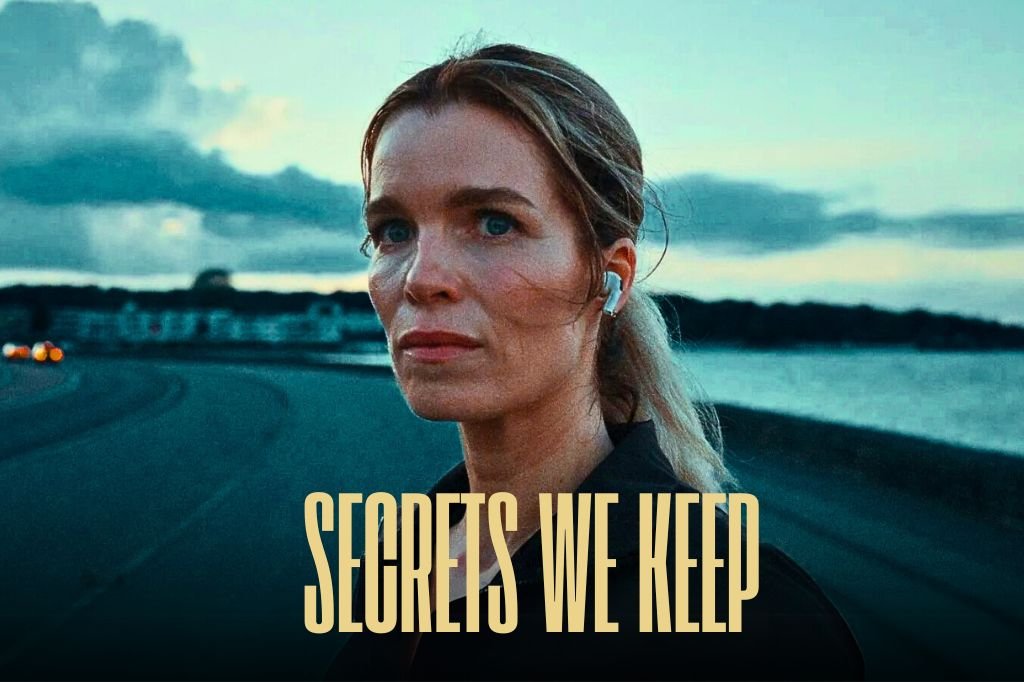 Secrets We Keep | Netflix Series Review (2025) 