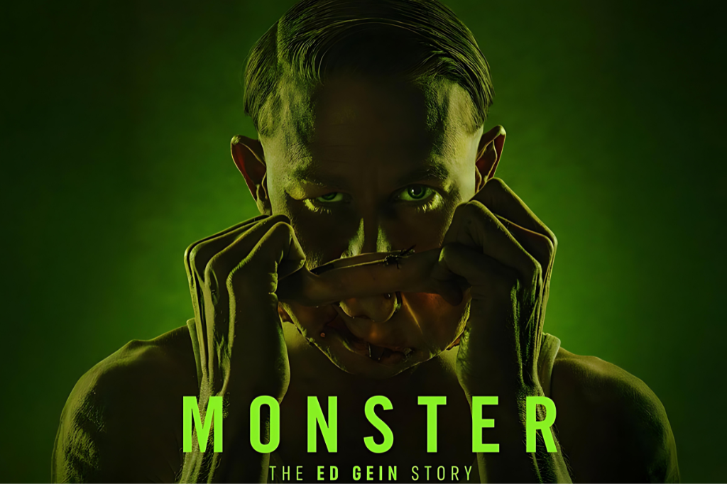 MONSTER - The Ed Gein Story Netflix latest release